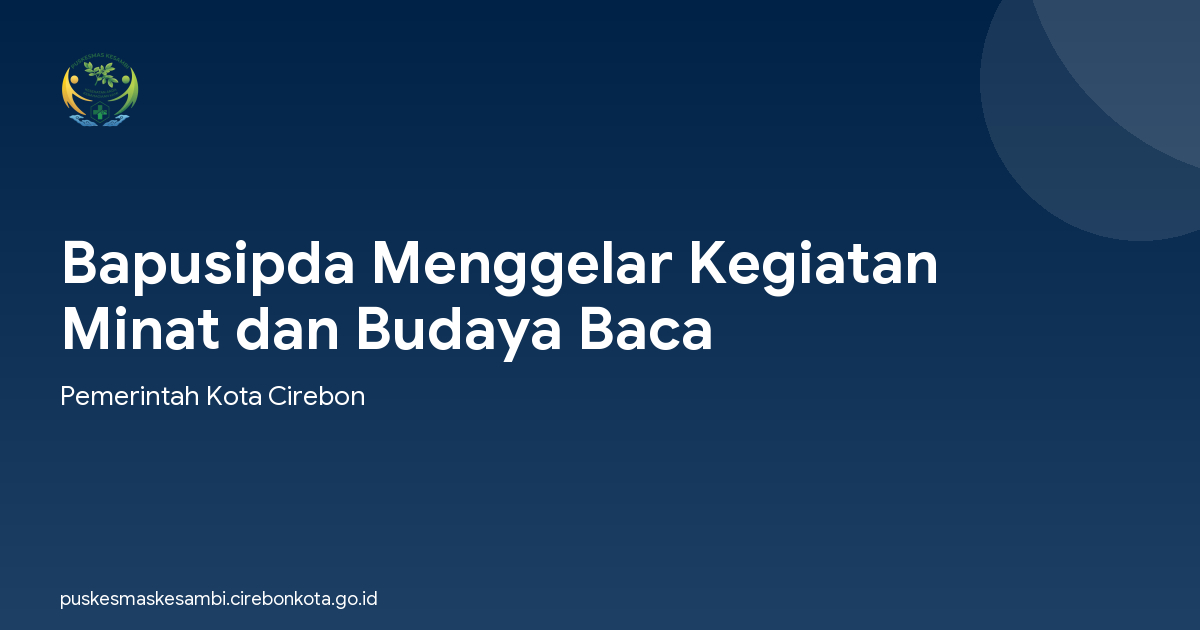 Bapusipda Menggelar Kegiatan Minat dan Budaya Baca