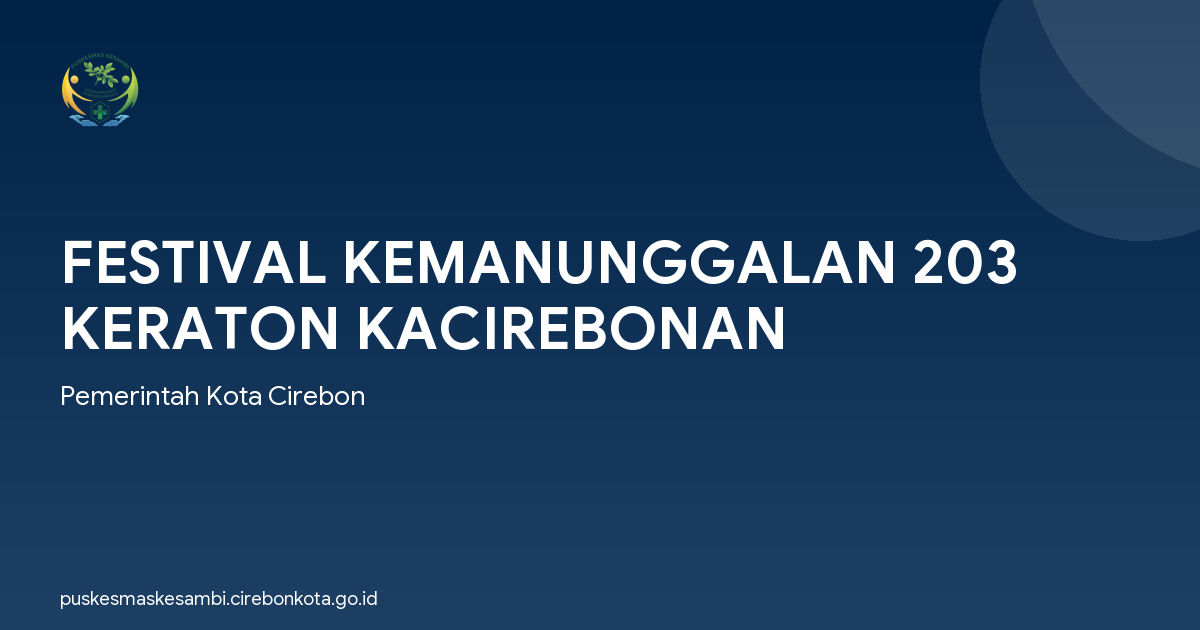 FESTIVAL KEMANUNGGALAN 203 KERATON KACIREBONAN