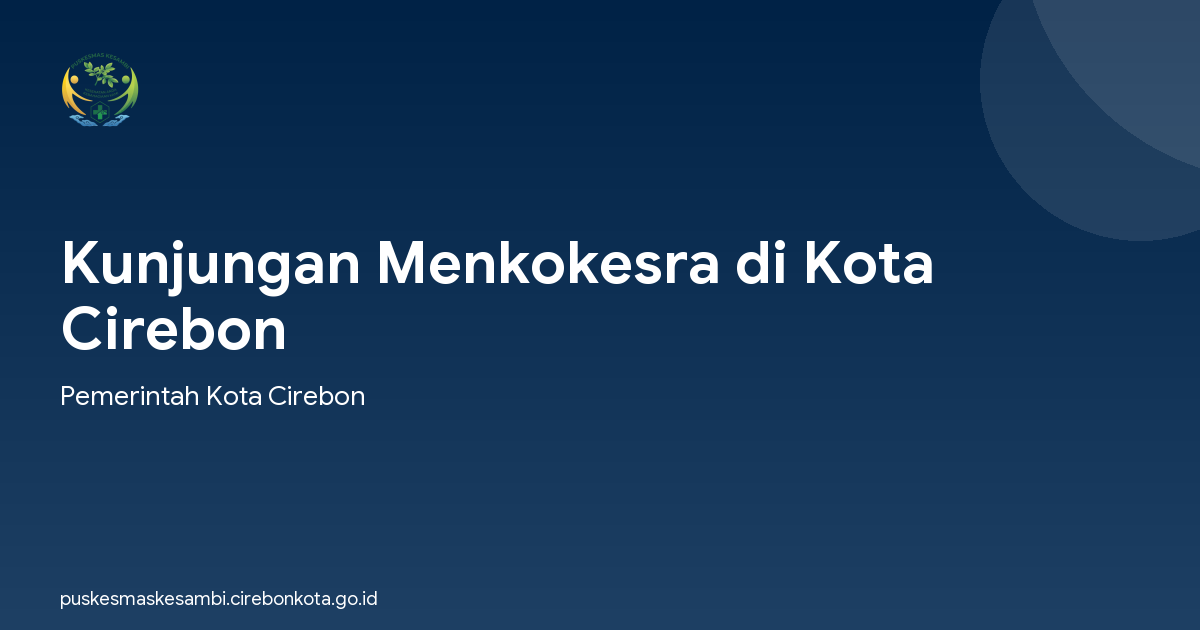 Kunjungan Menkokesra di Kota Cirebon