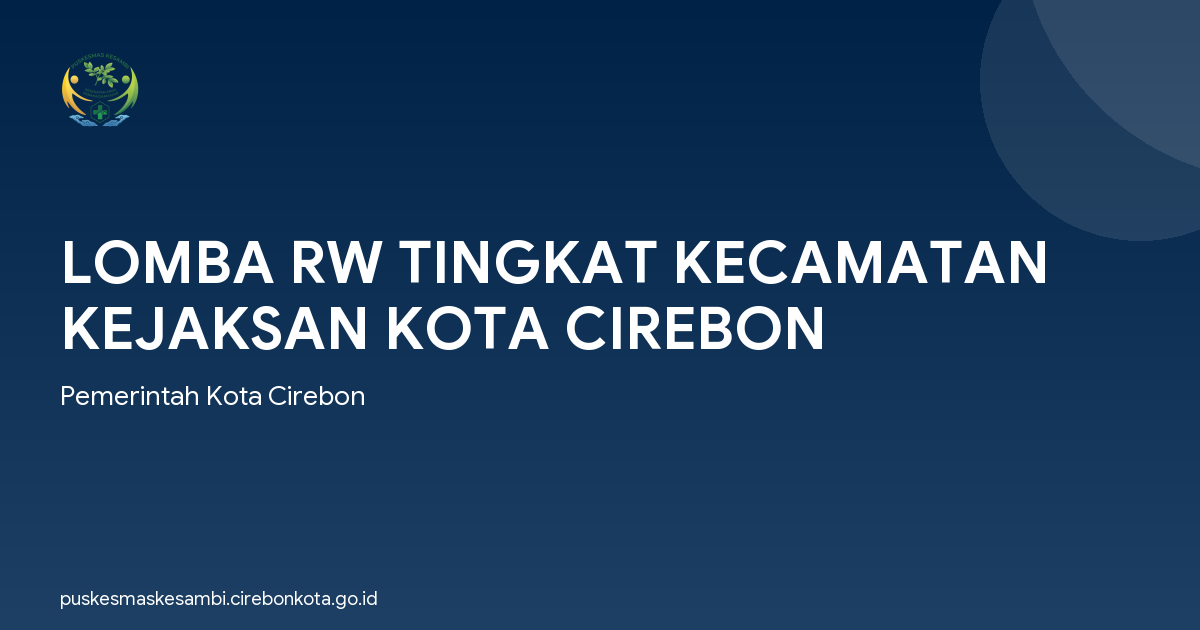 LOMBA RW TINGKAT KECAMATAN KEJAKSAN KOTA CIREBON
