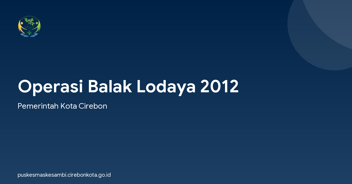 Operasi Balak Lodaya 2012