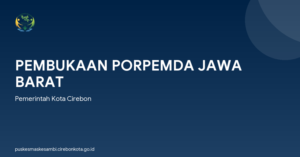 PEMBUKAAN PORPEMDA JAWA BARAT
