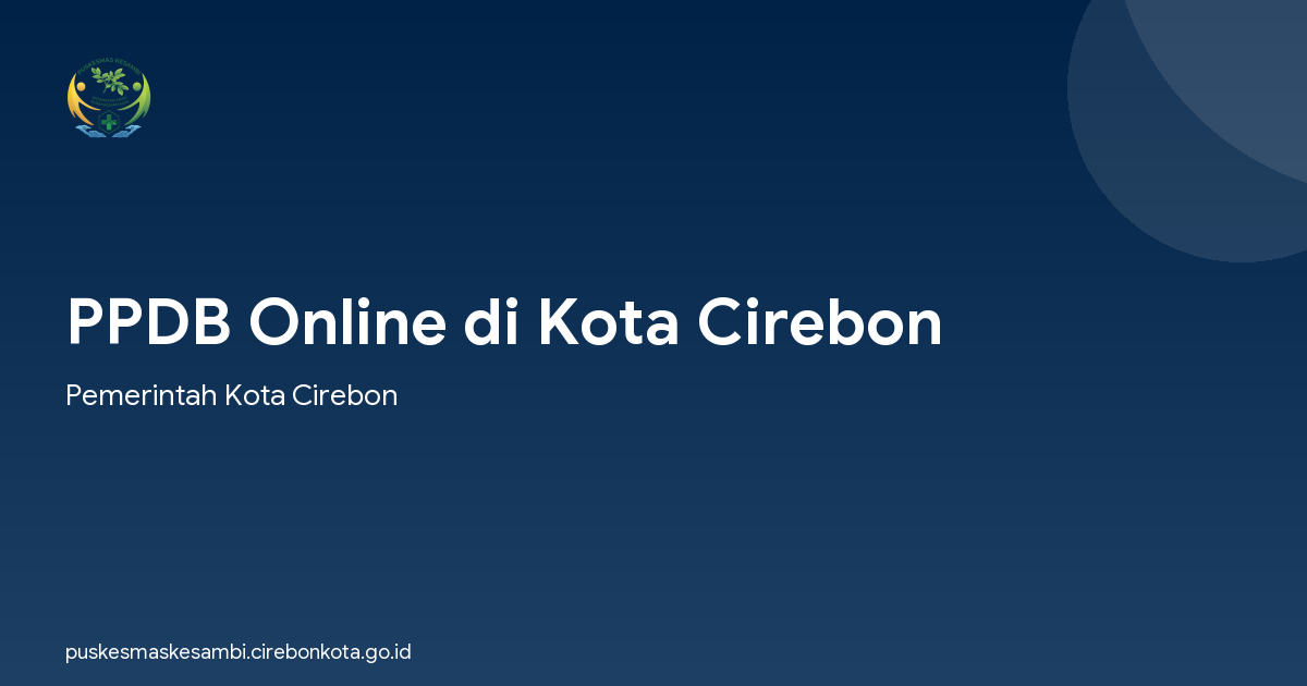 PPDB Online di Kota Cirebon
