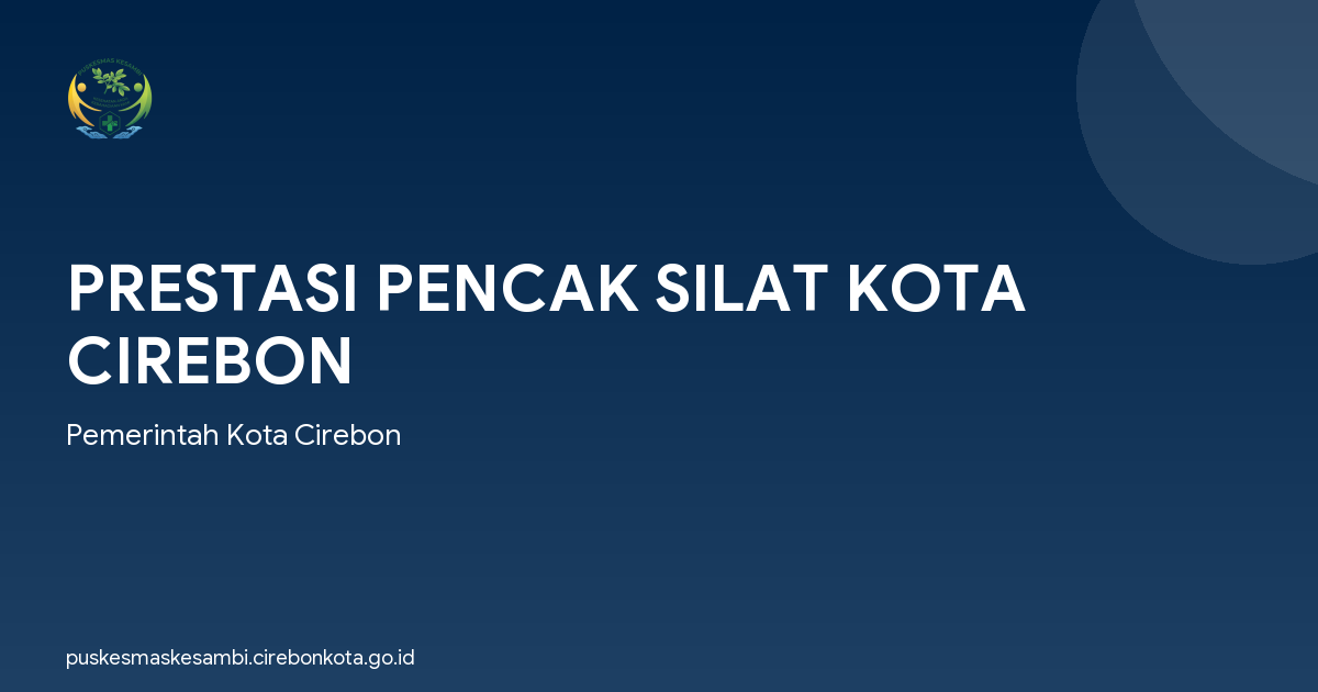 PRESTASI PENCAK SILAT KOTA CIREBON