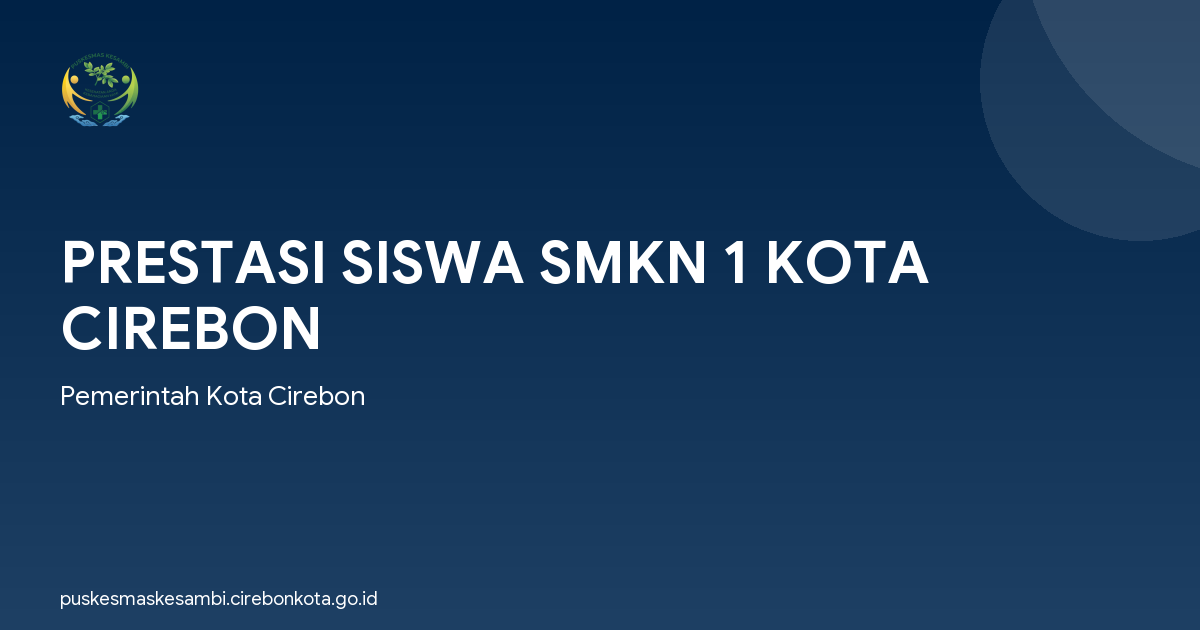 PRESTASI SISWA SMKN 1 KOTA CIREBON