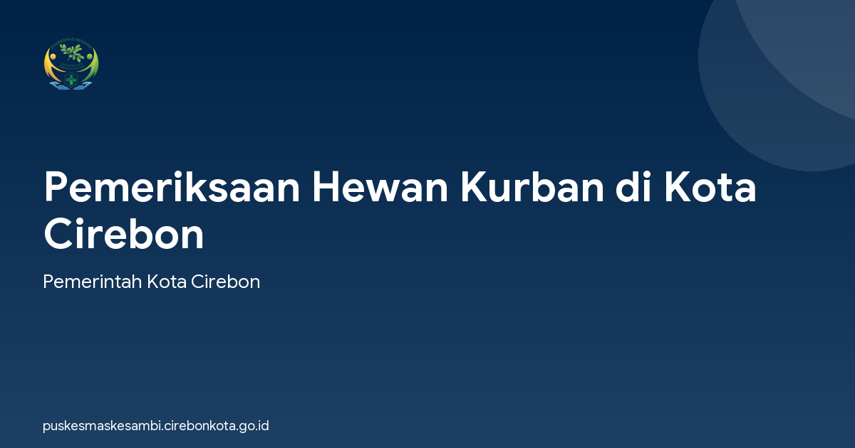 Pemeriksaan Hewan Kurban di Kota Cirebon