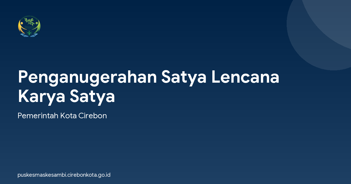 Penganugerahan Satya Lencana Karya Satya