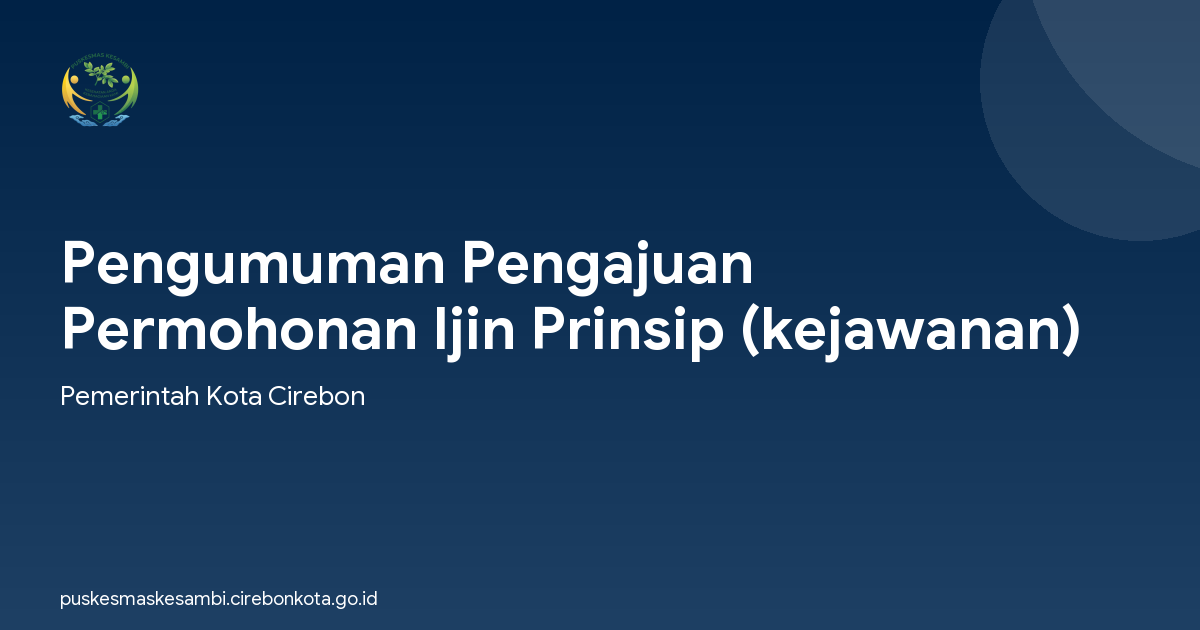 Pengumuman Pengajuan Permohonan Ijin Prinsip (kejawanan)