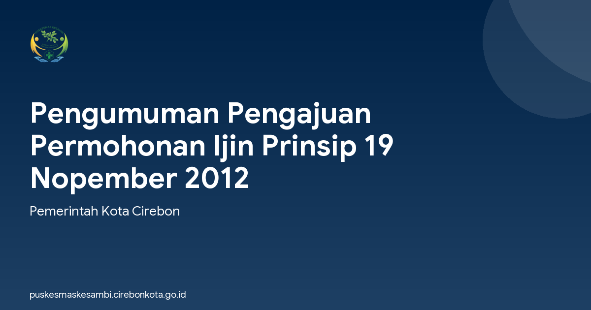 Pengumuman Pengajuan Permohonan Ijin Prinsip 19 Nopember 2012