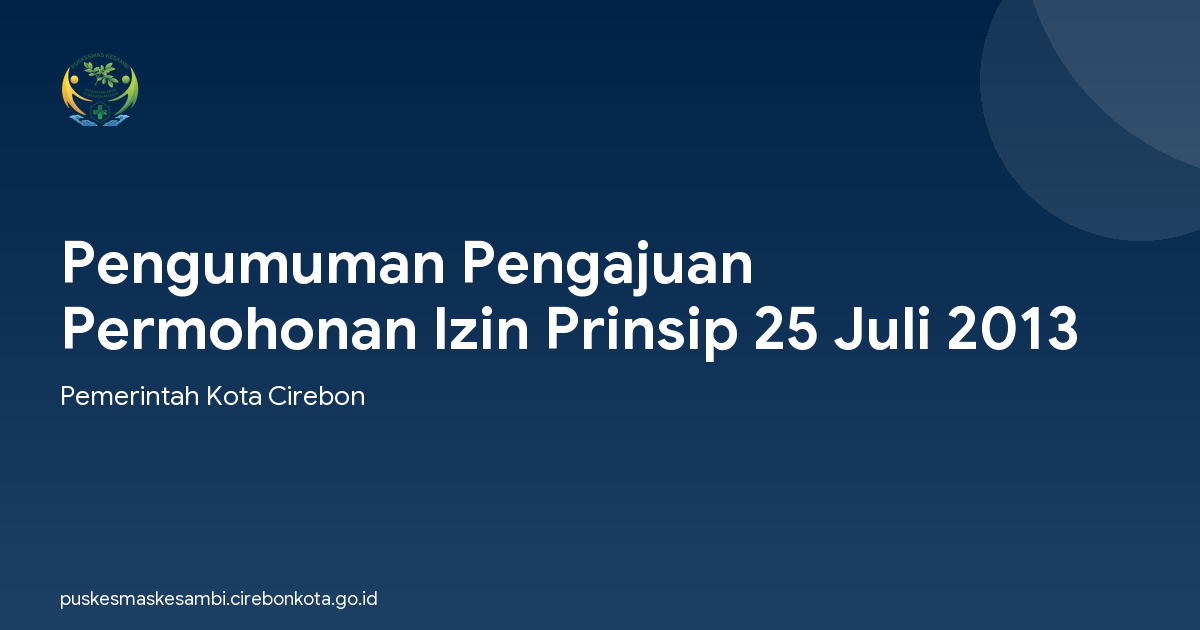 Pengumuman Pengajuan Permohonan Izin Prinsip 25 Juli 2013