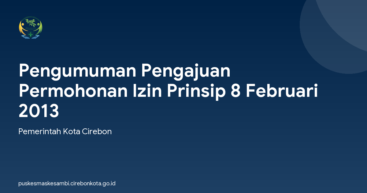 Pengumuman Pengajuan Permohonan Izin Prinsip 8 Februari 2013