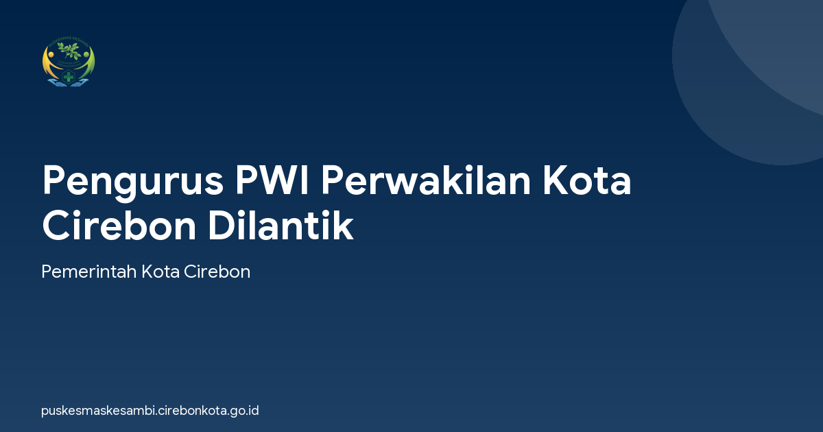 Pengurus PWI Perwakilan Kota Cirebon Dilantik