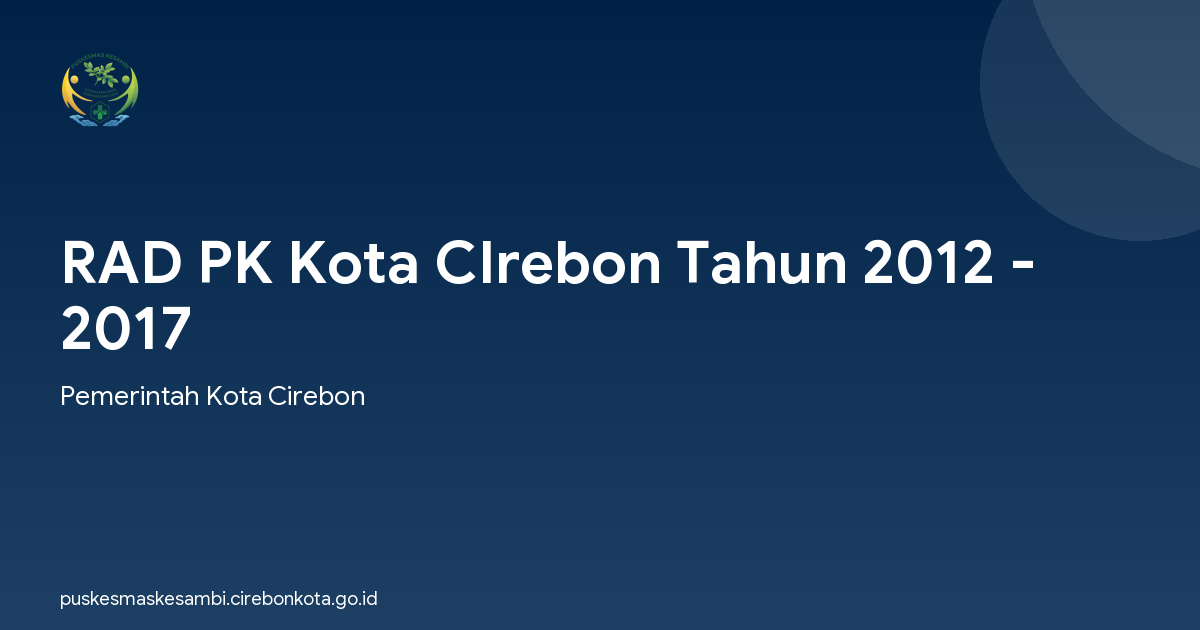 RAD PK Kota CIrebon Tahun 2012 - 2017