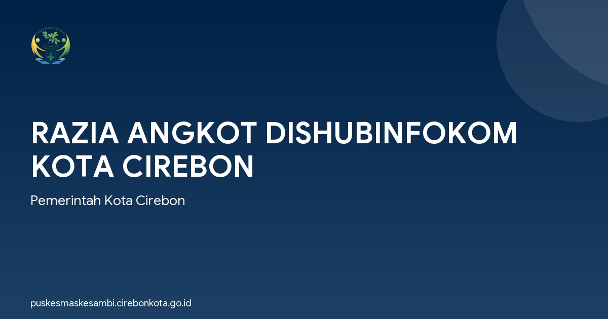 RAZIA ANGKOT DISHUBINFOKOM KOTA CIREBON