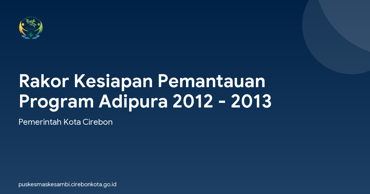 Rakor Kesiapan Pemantauan Program Adipura 2012 - 2013