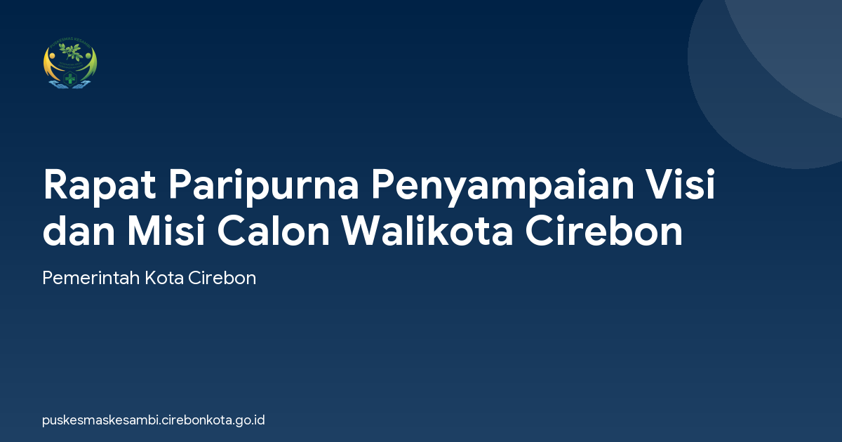 Rapat Paripurna Penyampaian Visi dan Misi Calon Walikota Cirebon