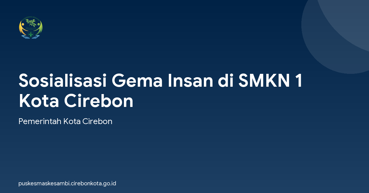 Sosialisasi Gema Insan di SMKN 1 Kota Cirebon