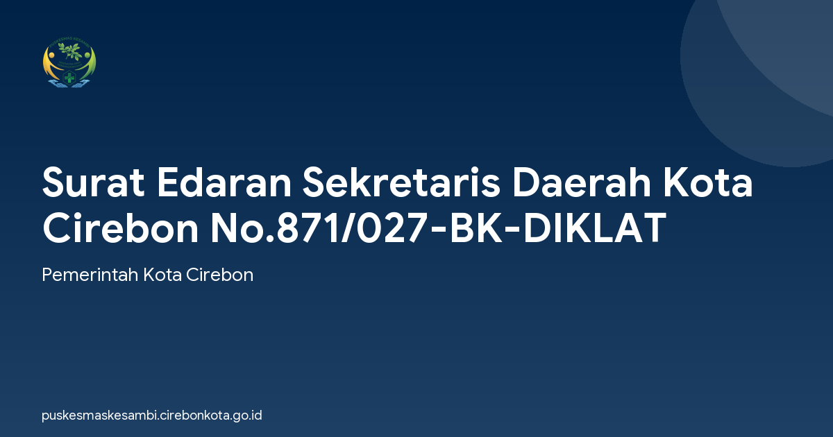 Surat Edaran Sekretaris Daerah Kota Cirebon No.871/027-BK-DIKLAT