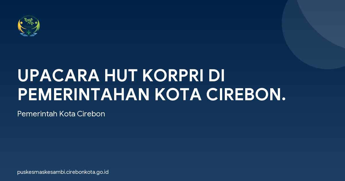 UPACARA HUT KORPRI DI PEMERINTAHAN KOTA CIREBON.