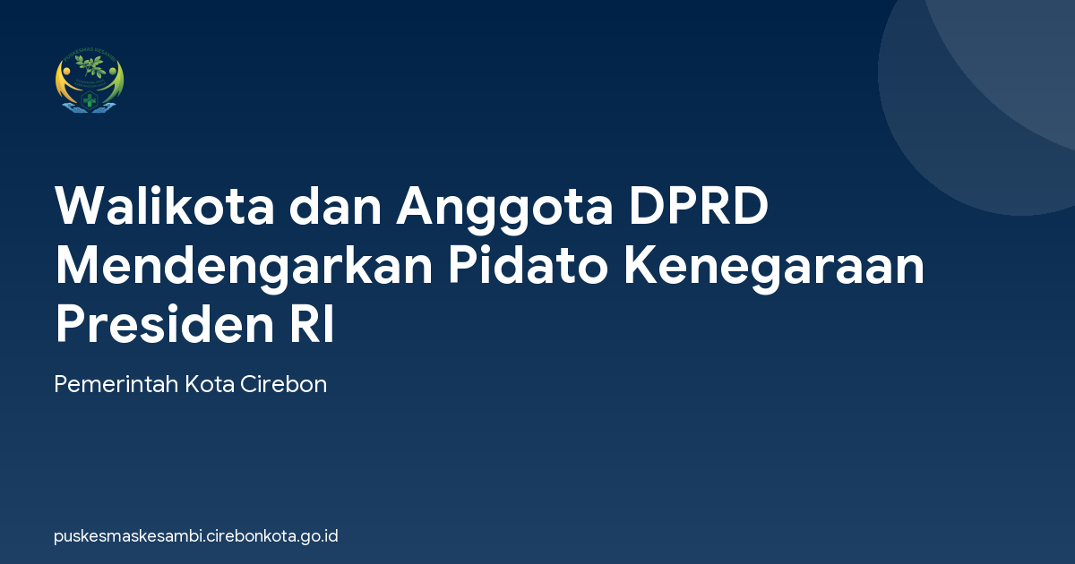 Walikota dan Anggota DPRD Mendengarkan Pidato Kenegaraan Presiden RI